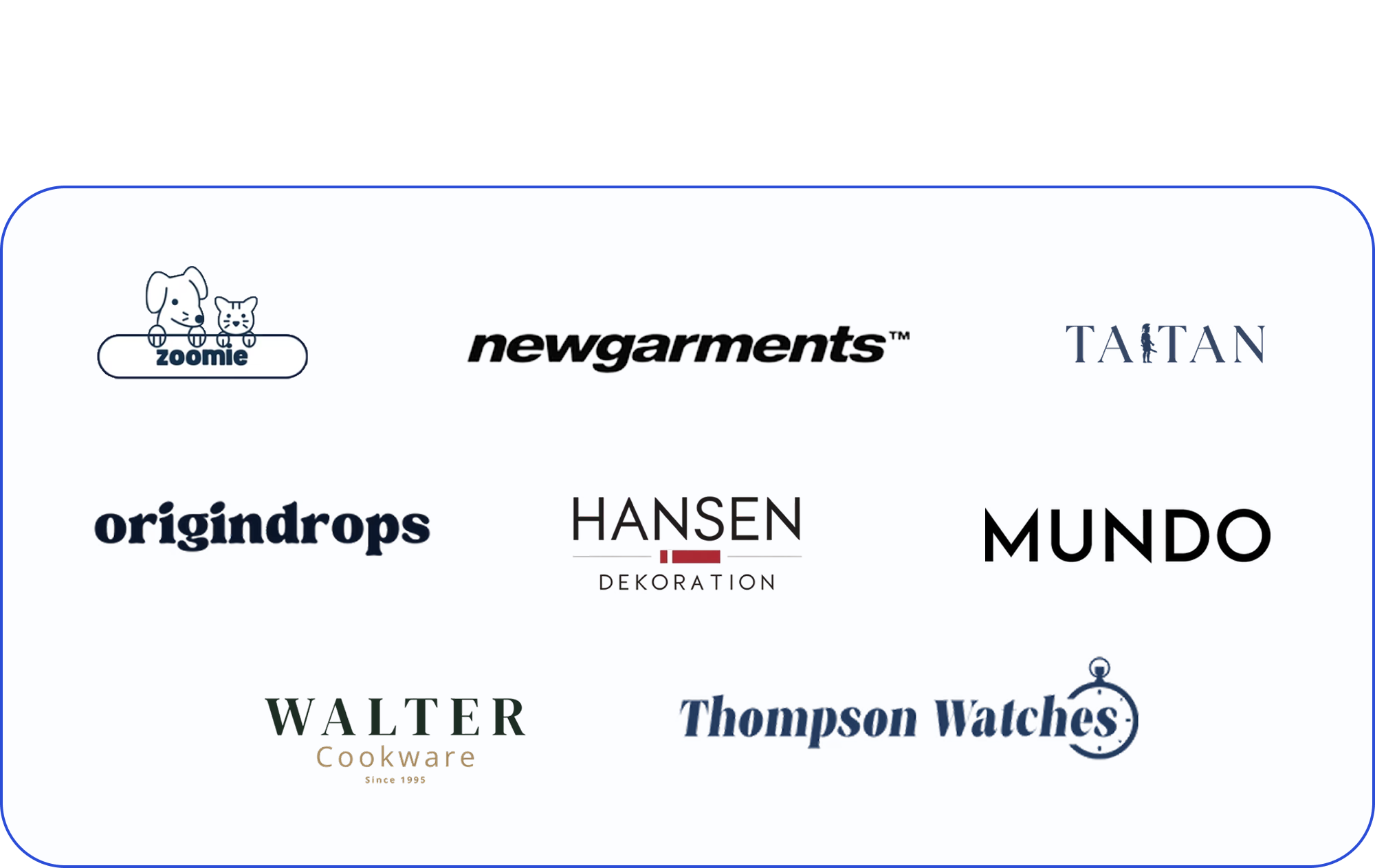 35+ Brands Scaled — Zoomie, newgarments, TAITAN, origindrops, Hansen Dekoration, Mundo, Walter Cookware, Thompson Watches